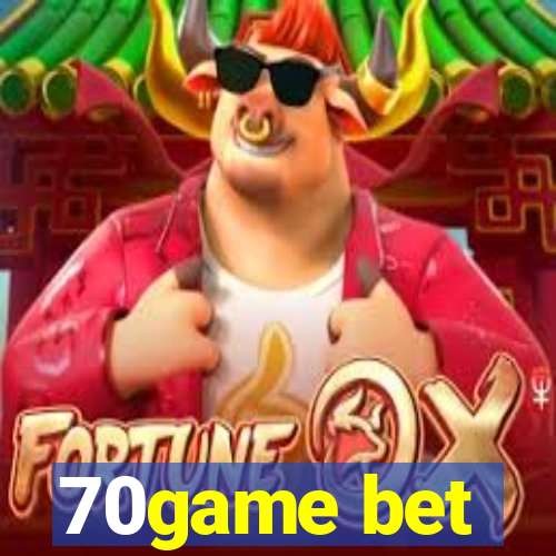 70game bet